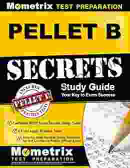 PELLET B Study Guide California POST Exam Secrets Study Guide 4 Full Length Practice Tests Step By Step Review Video Tutorials For The California Police Officer Exam: Updated For Current Standards